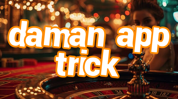 daman app trick Screenshots