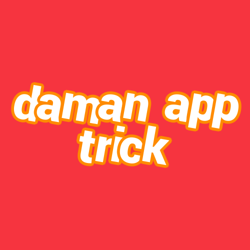 daman app trick